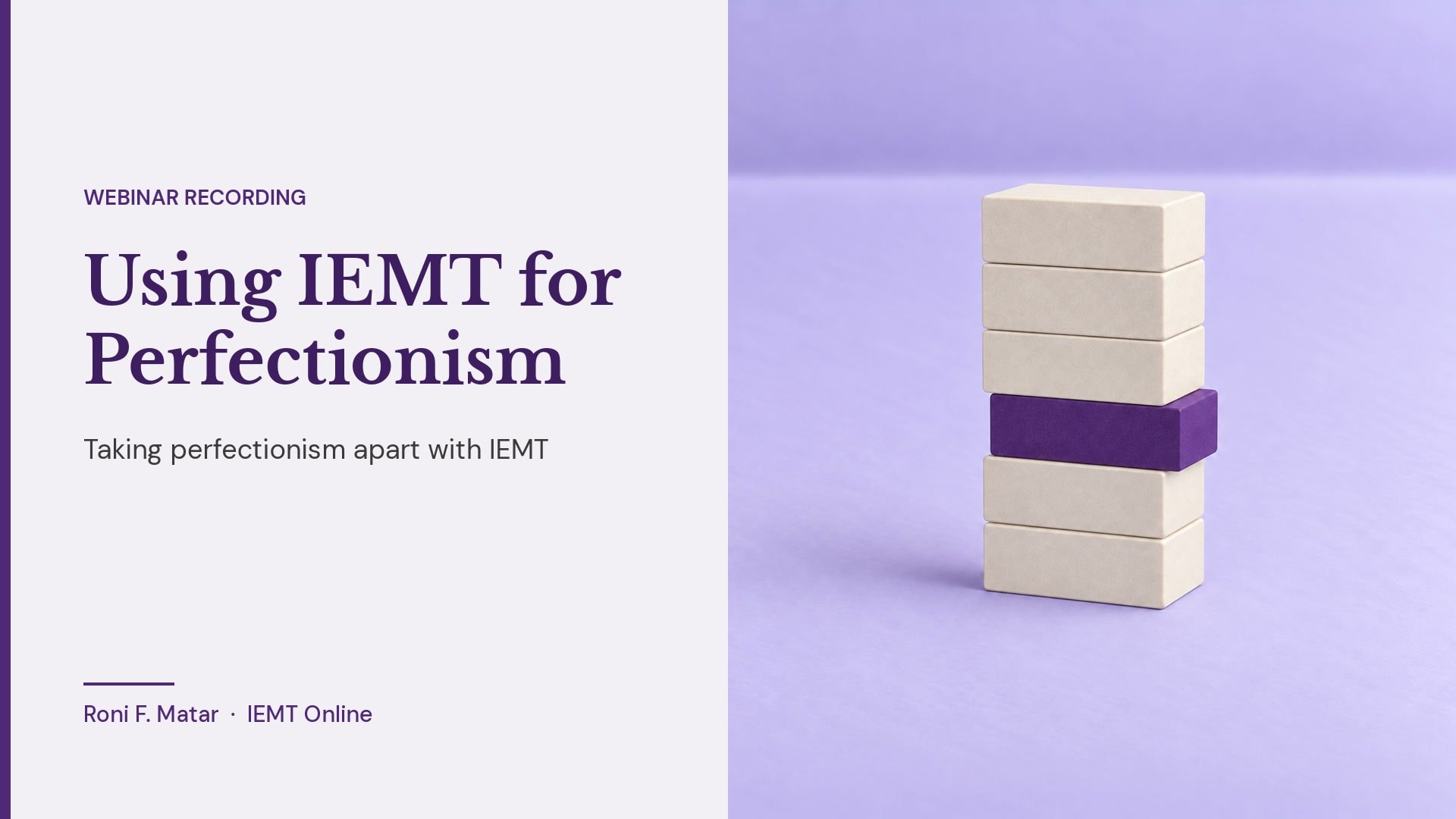 Using IEMT for Perfectionism